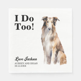 Ich tue zu Borzoi Hund Haushochzeit Serviette