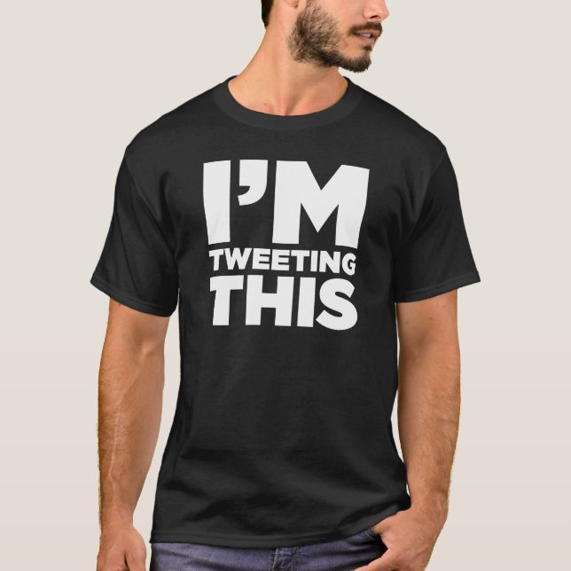 Ich tweete dieses Twitter-Shirt (weiß) T-Shirt (Vorderseite)