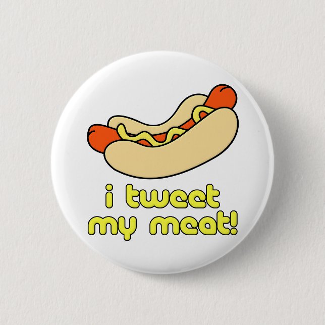 Ich tweete mein Fleisch Button (Vorderseite)