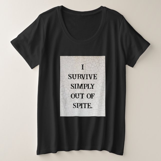 Ich überlebe einfach aus dem Häuschen Große Größe T-Shirt (Design vorne)