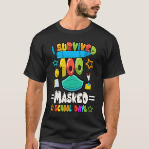 Ich überlebte 100 Masked School Kindergarten Tage T-Shirt