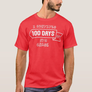 Ich überlebte 100 maskierte Schultage 5. Klasse Fu T-Shirt