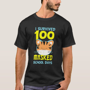 Ich überlebte 100 maskierte Schultage Schüler oder T-Shirt