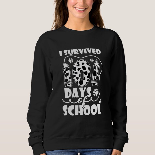 Ich überlebte 101 Tage Schuldalmatinentelehrungen Sweatshirt (Vorderseite)