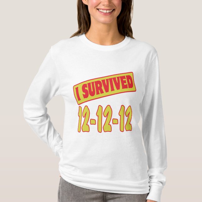 ICH ÜBERLEBTE 12-12-12 T-Shirt (Vorderseite)