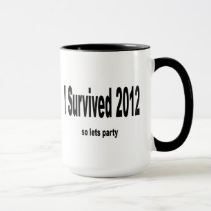 "Ich überlebte 2012" Becher Tasse