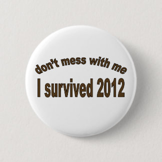 "Ich überlebte 2012" Knöpfe Button
