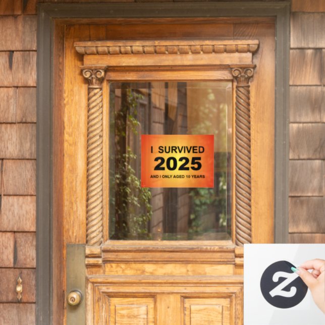 Ich überlebte 2025  fensteraufkleber (Haustür)