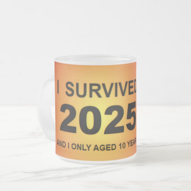 Ich überlebte 2025  mattglastasse (Vorderseite Links)