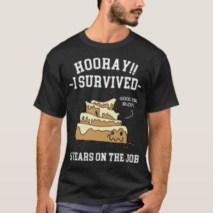 Ich überlebte 5 Jahre mit dem Job 5 Jahre Service T-Shirt