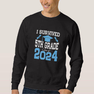 Ich überlebte 5. Klasse Senior Class von 2024 Funn Sweatshirt