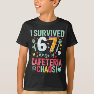 Ich überlebte 67 Tage Cafeteria-Chaos Küchenhilfe T-Shirt