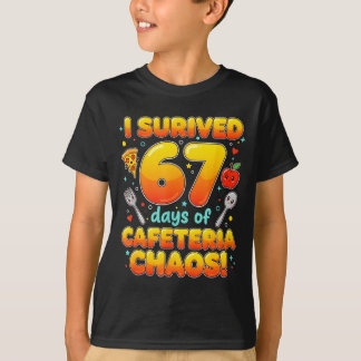 Ich überlebte 67 Tage des Cafeteria-Chaos 6 7 Meme T-Shirt