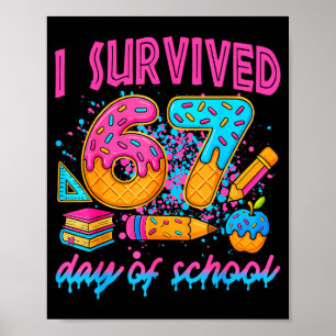 Ich überlebte 67 Tage Schule Eiscreme-Tropfen Six Poster