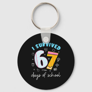 Ich überlebte 67 Tage Schule Lustig 67 Lehrer Schü Schlüsselanhänger