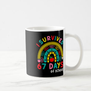 Ich überlebte 67 Tage Schule Regenbogen-Lehrer Sch Kaffeetasse
