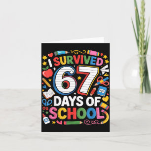 Ich überlebte 67 Tage Schule Süßes Kind Sechs Sieb Karte