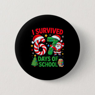 Ich überlebte 67 Tage Schulkristall-Weihnachts-Can Button