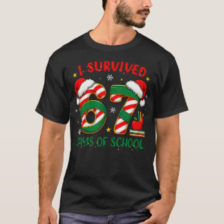 Ich überlebte 67 Tage Schulzeit Lehrer Schüler Sec T-Shirt