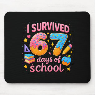 Ich überlebte 67 Tage von Schullehren Schüler Sech Mousepad