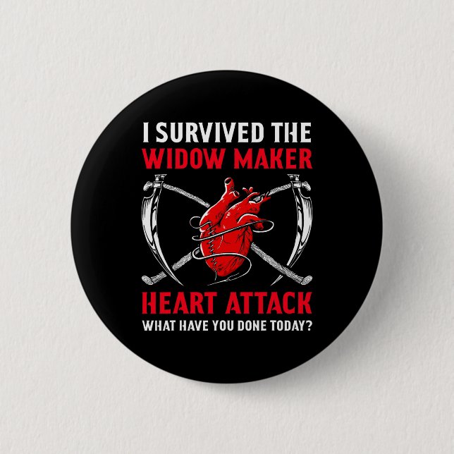 Ich überlebte das Herzinfarkt der Witwe-Maker Button (Vorderseite)