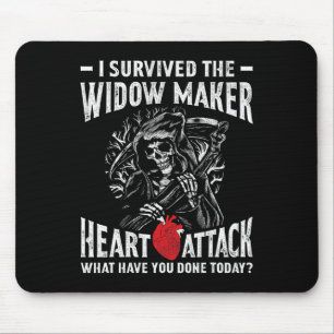 Ich überlebte das Herzinfarkt der Witwe-Maker Mousepad
