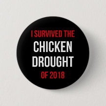 Ich überlebte das Huhn-Dürren-Abzeichen-Button