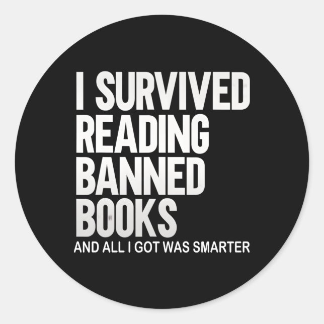 Ich überlebte das Lesen des Bücherverbots Runder Aufkleber (Vorderseite)
