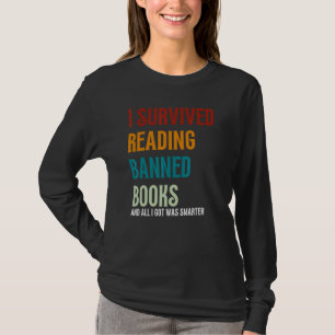 Ich überlebte das Lesen verbotener Bücher  Buchlie T-Shirt