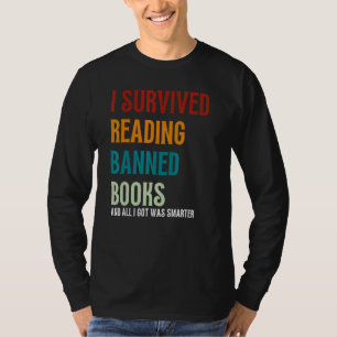Ich überlebte das Lesen verbotener Bücher  Buchlie T-Shirt