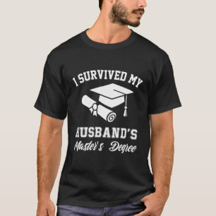 Ich überlebte das Masterâ€, das ich für Mba Seni b T-Shirt