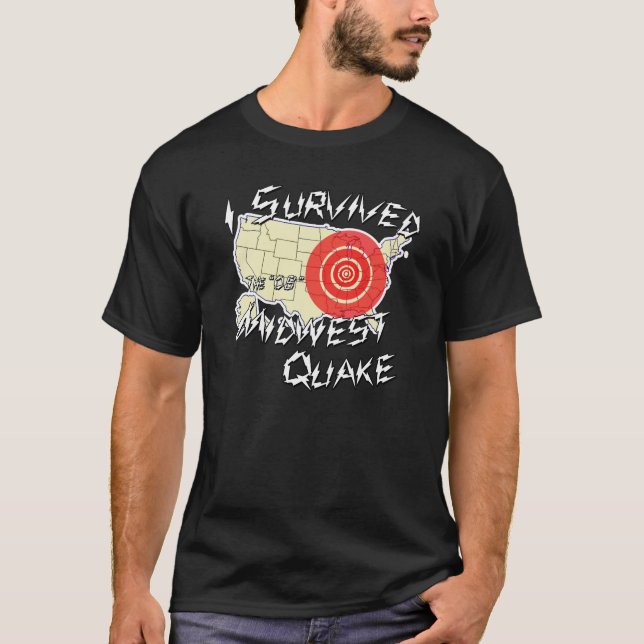 Ich überlebte das Mittelwesten-Beben-Shirt T-Shirt (Vorderseite)