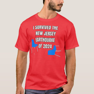 Ich überlebte das NJ-Erdbeben T-Shirt