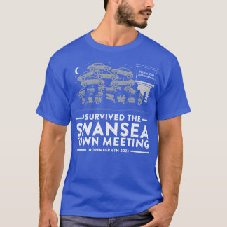 Ich überlebte das Swansea Town Meeting 2023 T-Shirt