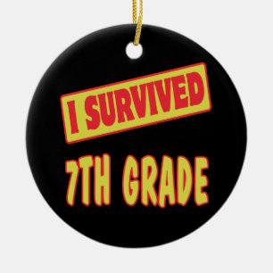 ICH ÜBERLEBTE DEN 7. GRAD KERAMIK ORNAMENT