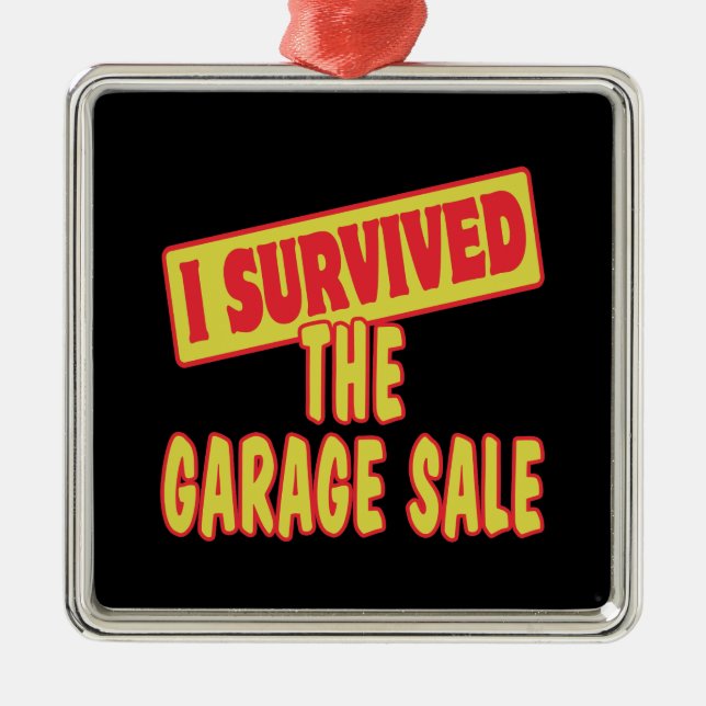 ICH ÜBERLEBTE DEN GARAGE-VERKAUF ORNAMENT AUS METALL (Vorne)