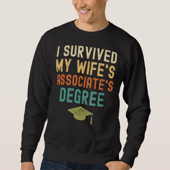 Ich überlebte den Grad des Abschlusses des Mitarbe Sweatshirt (Vorderseite)