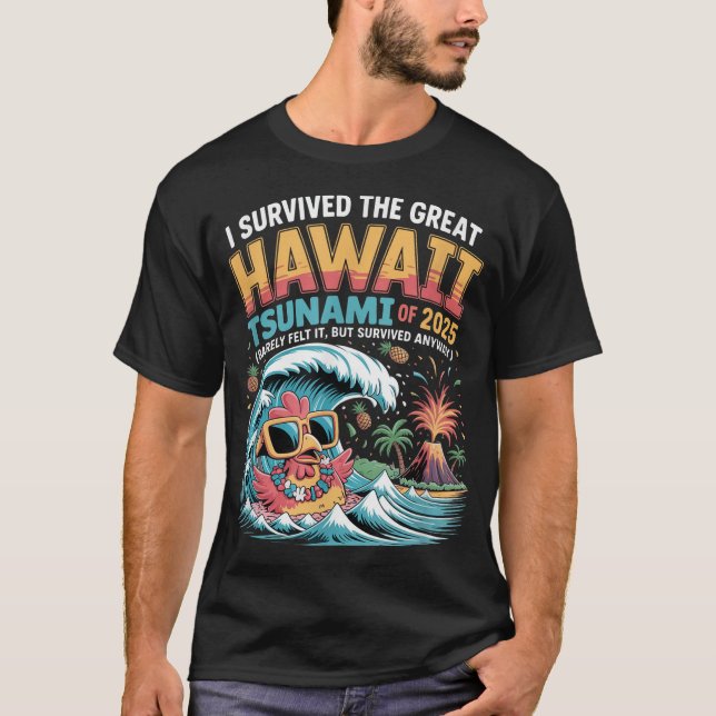 Ich überlebte den Großen Tsunami von Hawaii im Spr T-Shirt (Vorderseite)