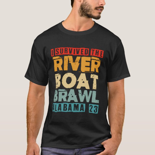 Ich überlebte den Riverboat Brawl Alabama Funny Mo T-Shirt (Vorderseite)