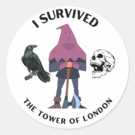 Ich überlebte den Tower von London White Runder Aufkleber