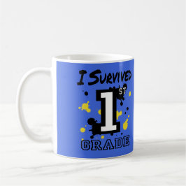 Ich überlebte die 1. Klasse Kaffeetasse