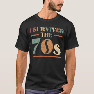 Ich überlebte die 70er 1970 Siebziger Jahre Party T-Shirt