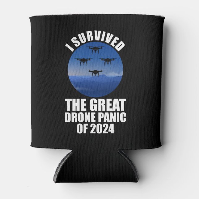 Ich überlebte die große Drohnenpanik von 2024 Dosenkühler (Vorderseite)