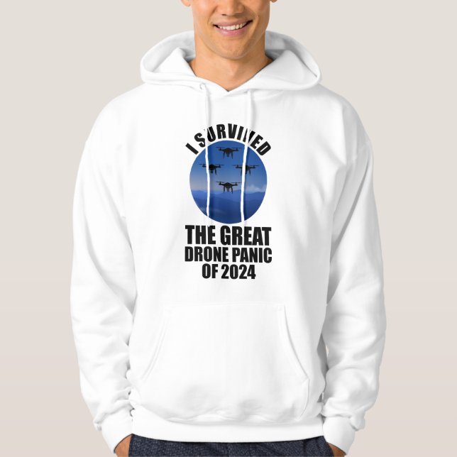 Ich überlebte die große Drohnenpanik von 2024 Hoodie (Vorderseite)