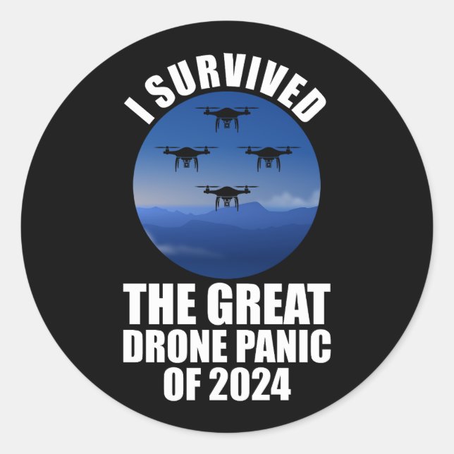 Ich überlebte die große Drohnenpanik von 2024 Runder Aufkleber (Vorderseite)