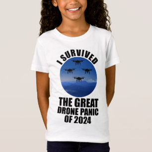 Ich überlebte die große Drohnenpanik von 2024 T-Shirt