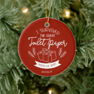 Ich überlebte die große Toilettenpapier-Krise von  Keramik Ornament