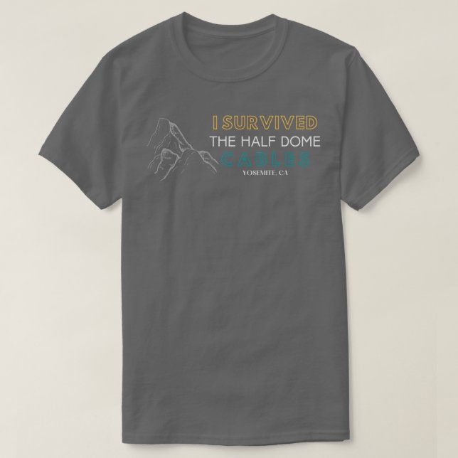 Ich überlebte die halben Dome-Kabel T-Shirt (Design vorne)