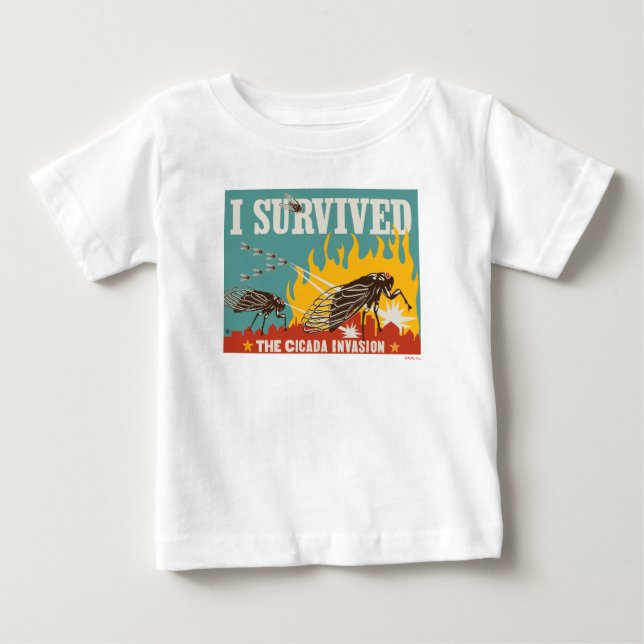 Ich überlebte die Invasion von Cicada Baby T-shirt (Vorderseite)