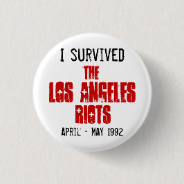 Ich überlebte die Los Angeles-Aufstände Button